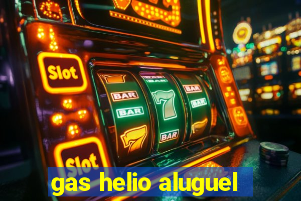 gas helio aluguel